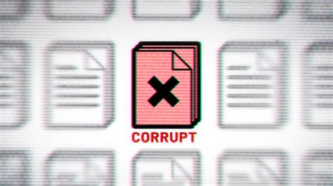 Corrupted File