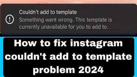 Couldn't Add To Template Instagram