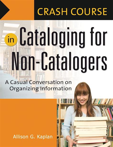 Crash Course In Cataloging For Non Catalogers