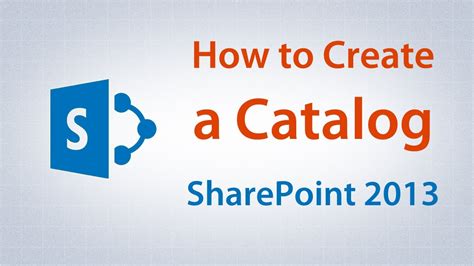 Creating A Product Catalog Sharepoint 2013