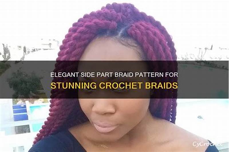 Crochet Braid Pattern With Side Part