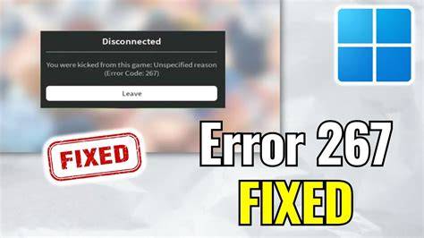 Troubleshooting Steps to Resolve Error Code 267