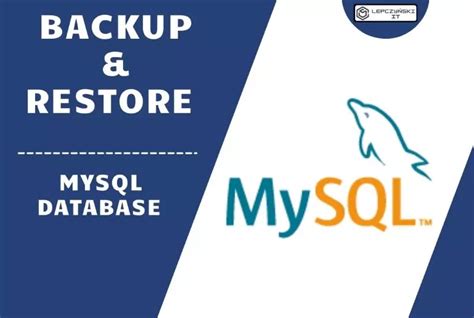 Database Backup Restore Upgrade MySQL