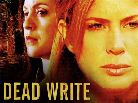 Dead Write (2007) film online,Michael Connell,Rachel Hunter,June Squibb,Robert Pine,Tippi Hedren