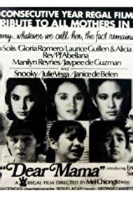 Dear Mama (1984) film online,Mel Chionglo,Snooky Serna,Julie Vega,Janice de Belen,Charito Solis