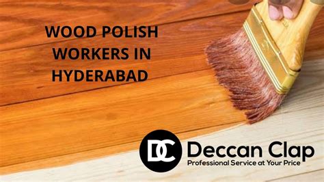 Deccan Clap - Professional Wood Polish Workers,Wood Polish Contractors,Wood Polish Services,DECO Painting,Epoxy Tile Grouting