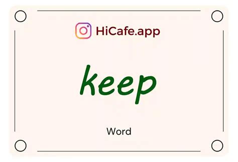 Definition and Usage of the Word “Keep” in English
