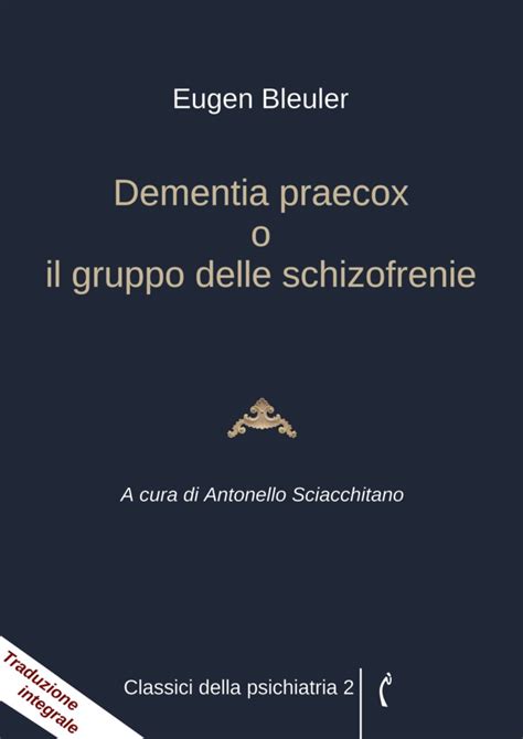 ^^^^ Download Pdf Dementia praecox o il gruppo delle schizofrenie Books