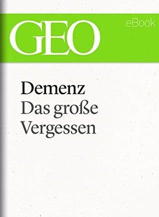 [*} Free Demenz: Das große Vergessen (GEO eBook Single) Pdf Books