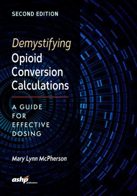 ### Download Pdf Demystifying Opioid Conversion Calculations Books