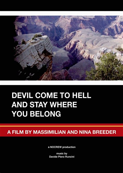 Devil Come to Hell and Stay Where You Belong (2008) film online,Massimilian Breeder,Nina Breeder,Massimilian Breeder,Nina Breeder