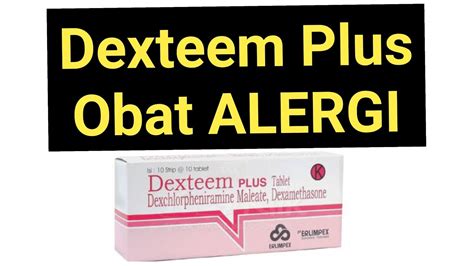 Dexteem Plus obat untuk apa