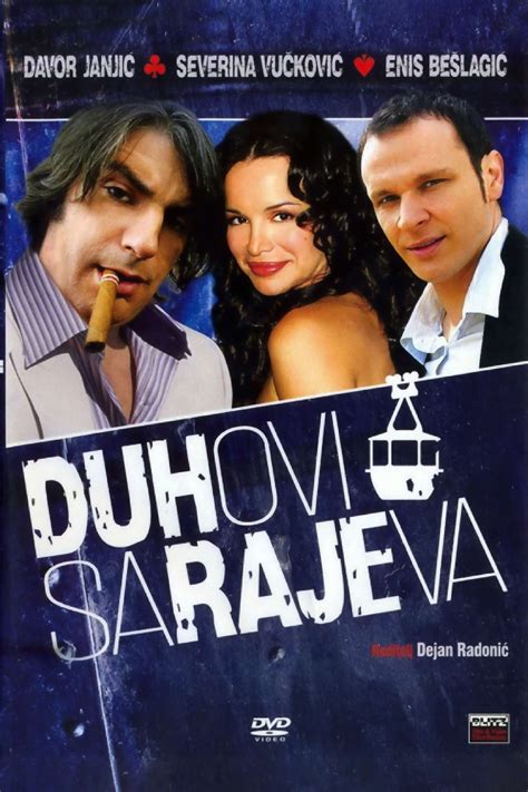 Duhovi Sarajeva (2007) film online,Dejan Radonic,Severina Kojic,Davor Janjic,Enis Beslagic,Dragan Jovicic