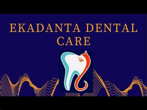 Ekadanta Dental & Oral Care