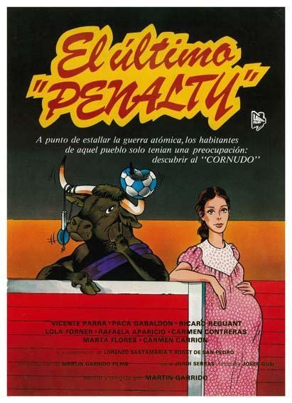 El último penalty (1984) film online,Martín Garrido Ramis,Vicente Parra,Paca Gabaldón,Lola Forner,Rafaela Aparicio