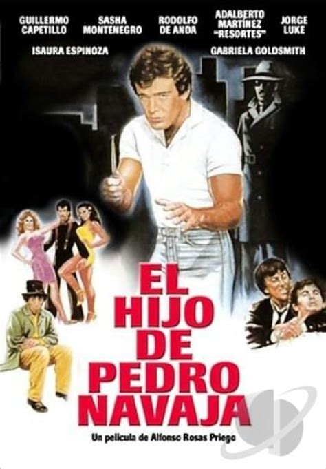 El hijo de Pedro Navaja (1986) film online,Alfonso Rosas Priego,Guillermo Capetillo,Adalberto Martínez,Sasha Montenegro,Rodolfo de Anda