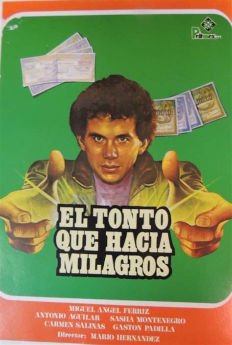 El tonto que hacía milagros (1984) film online,Mario Hernández,Miguel Ãngel Ferriz,Gastón Padilla,René Casados,Alma Delfina