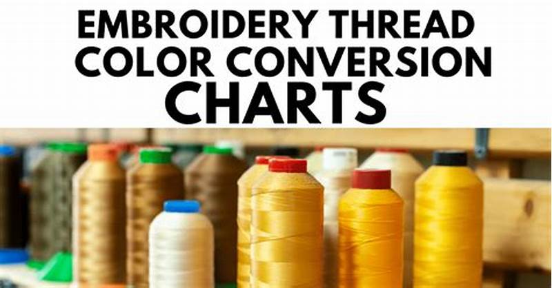 Embroidery Thread Color Conversion Chart