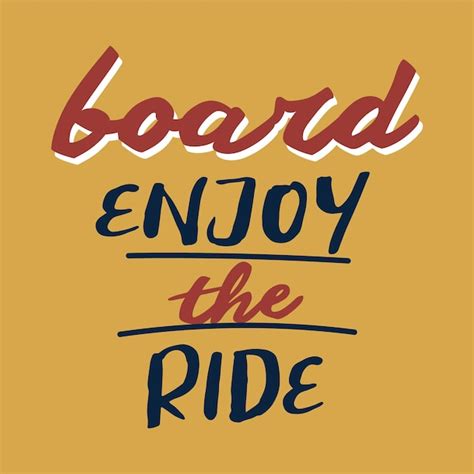 Enjoy the ride