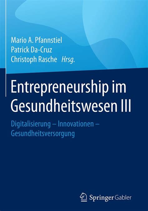 download Entrepreneurship im Gesundheitswesen III