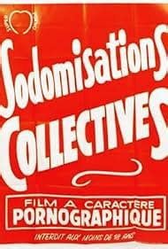 Esclaves pour orgies et sodomisations collectives (1984) film online,Pierre Unia,Ghislain Garet,Christian Loussert,Carole Piérac,Dominique Vergnac
