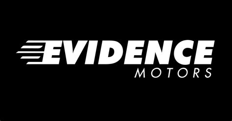 Evidence motors