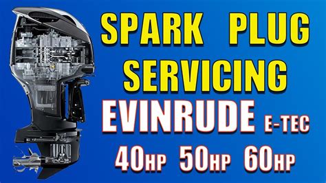 Evinrude Outboard Spark Plug Chart
