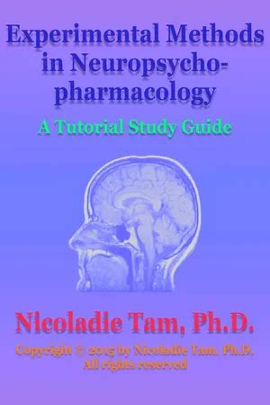 download Experimental Methods in Neuropsychopharmacology: A Tutorial Study Guide