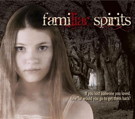 Familiar Spirits (2007) film online,Perry Shumway,Sarah Bell,Shanda Crapo,Paul Kowallis,Larry Laverty