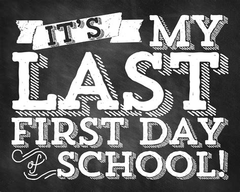 First And Last Day Of School Sign Printable
