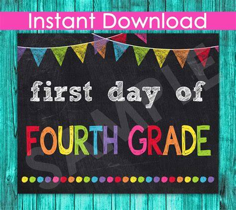 First Day Of 4th Grade Free Printable Sign