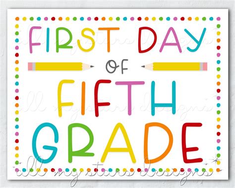 First Day Of 5th Grade Sign Free Printable