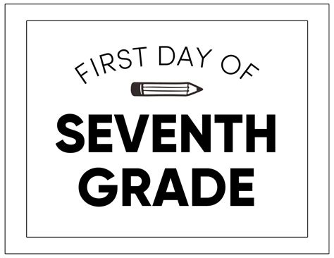First Day Of 7th Grade Sign Printable Free