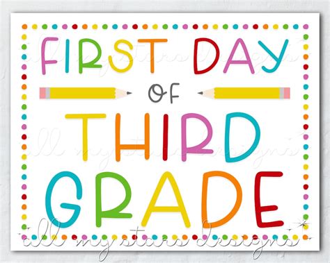 First Day Of Third Grade Sign Printable
