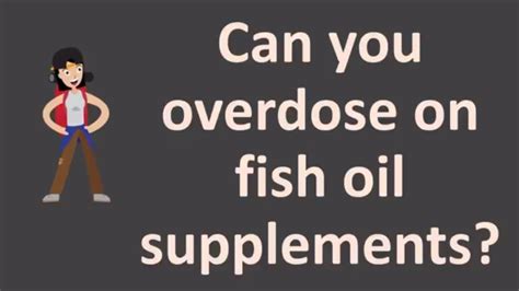 Fish Oil Overdose