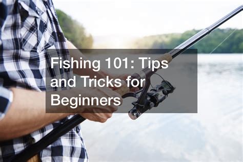 Fishing Expert Tips and Tricks