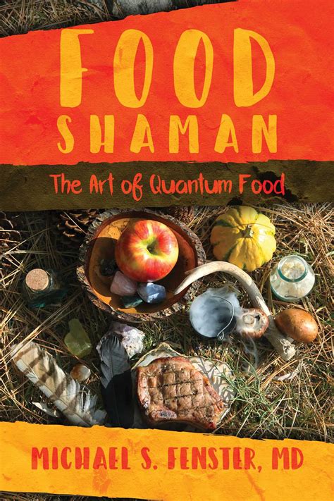 download Food Shaman: The Art of Quantum Food