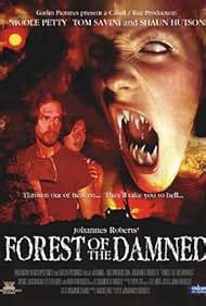 Forest of the Damned (2005) film online,Johannes Roberts,Tom Savini,Daniel Maclagan,Nicole Petty,Sophie Holland