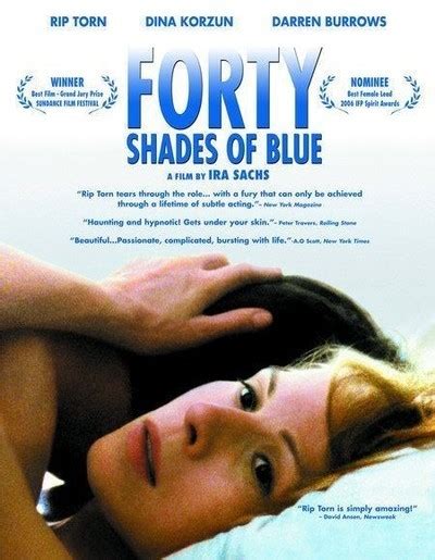 Forty Shades of Blue (2005) film online,Ira Sachs,Dina Korzun,Rip Torn,Darren E. Burrows,Andrew Lawrence Henderson