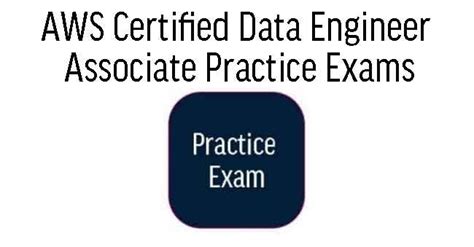 Free AWS Data Engineer Associate Practice Exams