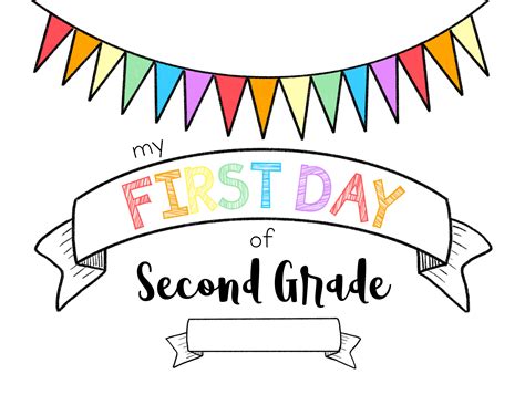 Free First Day Of Second Grade 2017-2018 Printable