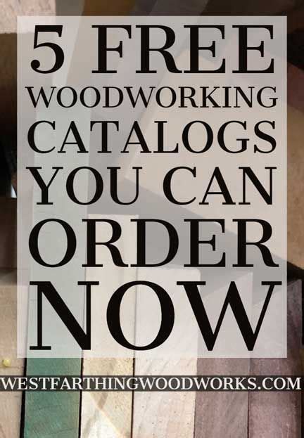 Free Woodworking Catalogs By Mail