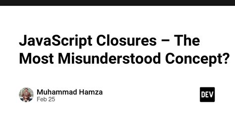 Freecodecamp&#39;s post about misunderstood but important JavaScript closures