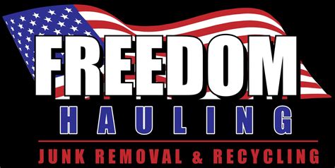 Freedom Hauling LLC. Junk Removal & Recycling