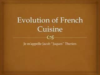 French Cuisine: A Culinary Journey