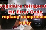 Frigidaire Error Codes H1