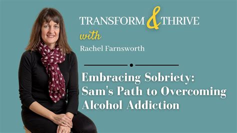 From Addiction to Empowerment: Embracing Sobriety for a...