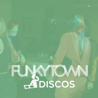 FunkyTown Discos
