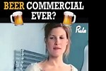 Funniest Beer Commercials