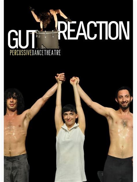 GUT REACTION - percussive dance theatre